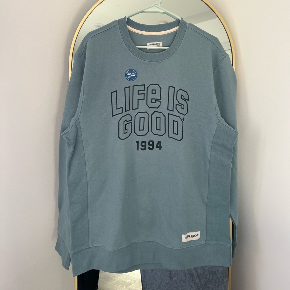 NWT Life is Good Crew